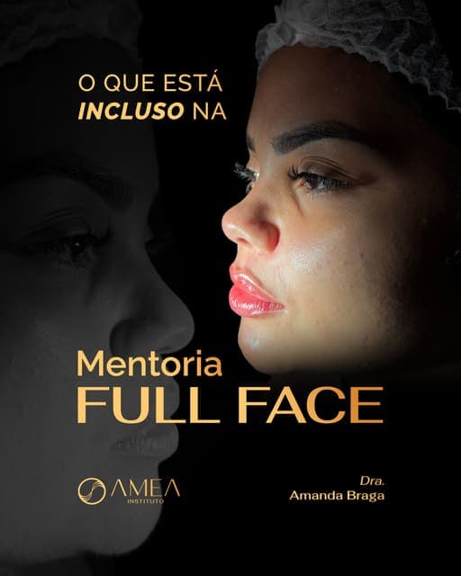 Mentoria Full Face: dois dias, da avaliação à prática